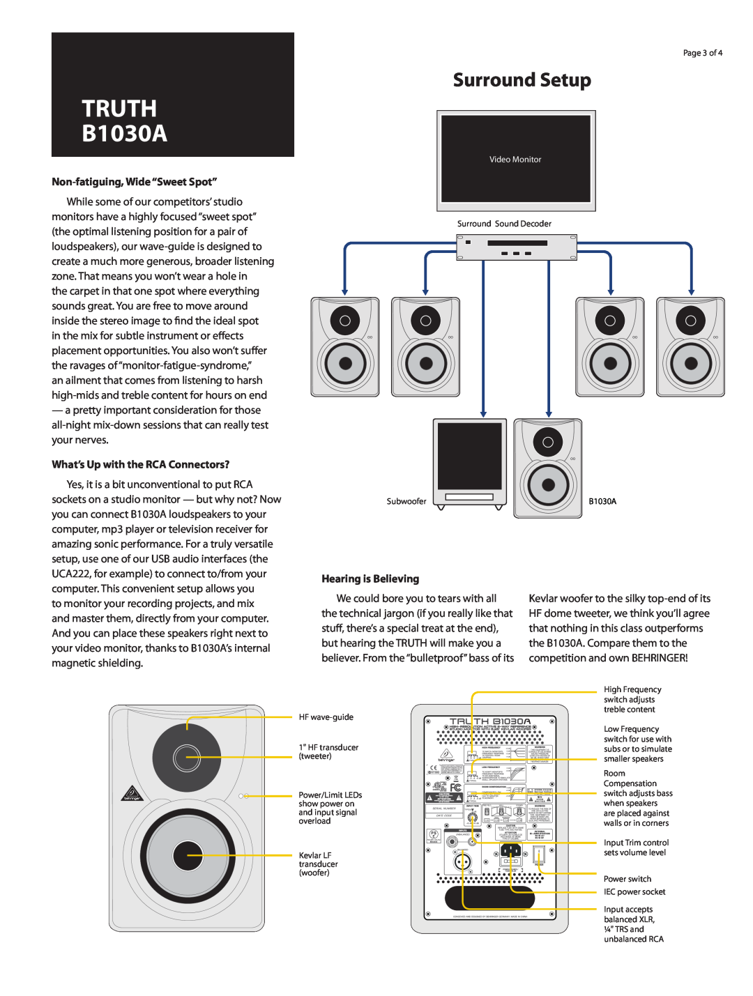 Behringer B1030A Surround Setup, Non-fatiguing,Wide “Sweet Spot”, What’s Up with the RCA Connectors?, Hearing is Believing 