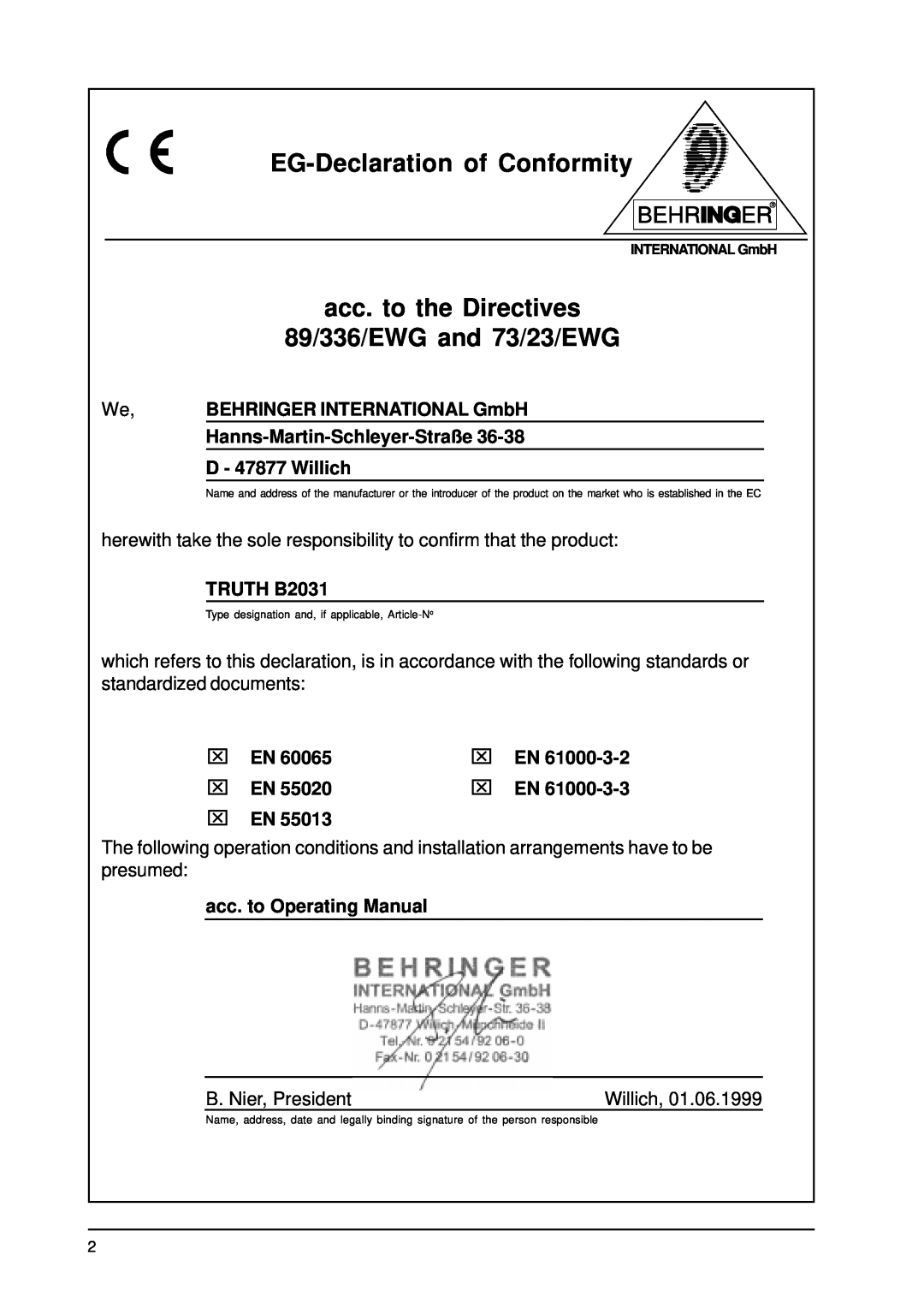 Behringer B2031 user manual EG-Declarationof Conformity, acc. to the Directives, 89/336/EWG and 73/23/EWG 