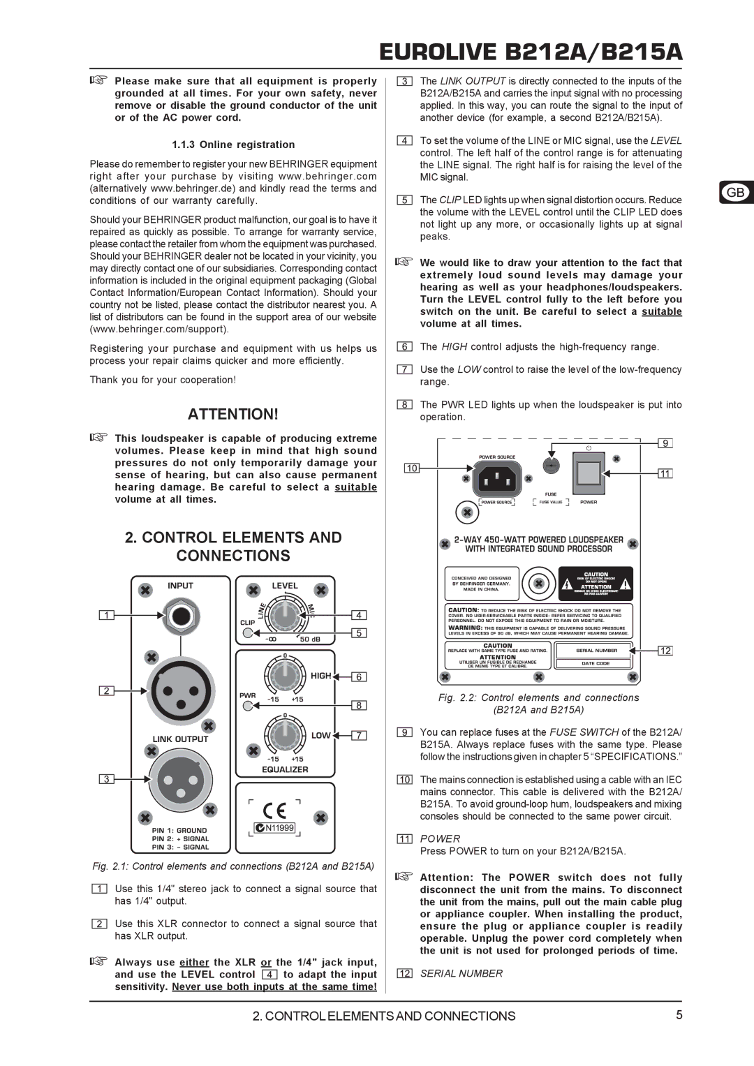 Behringer B212A, B215A user manual Control Elements and Connections, Always use either the XLR or the 1/4 jack input 