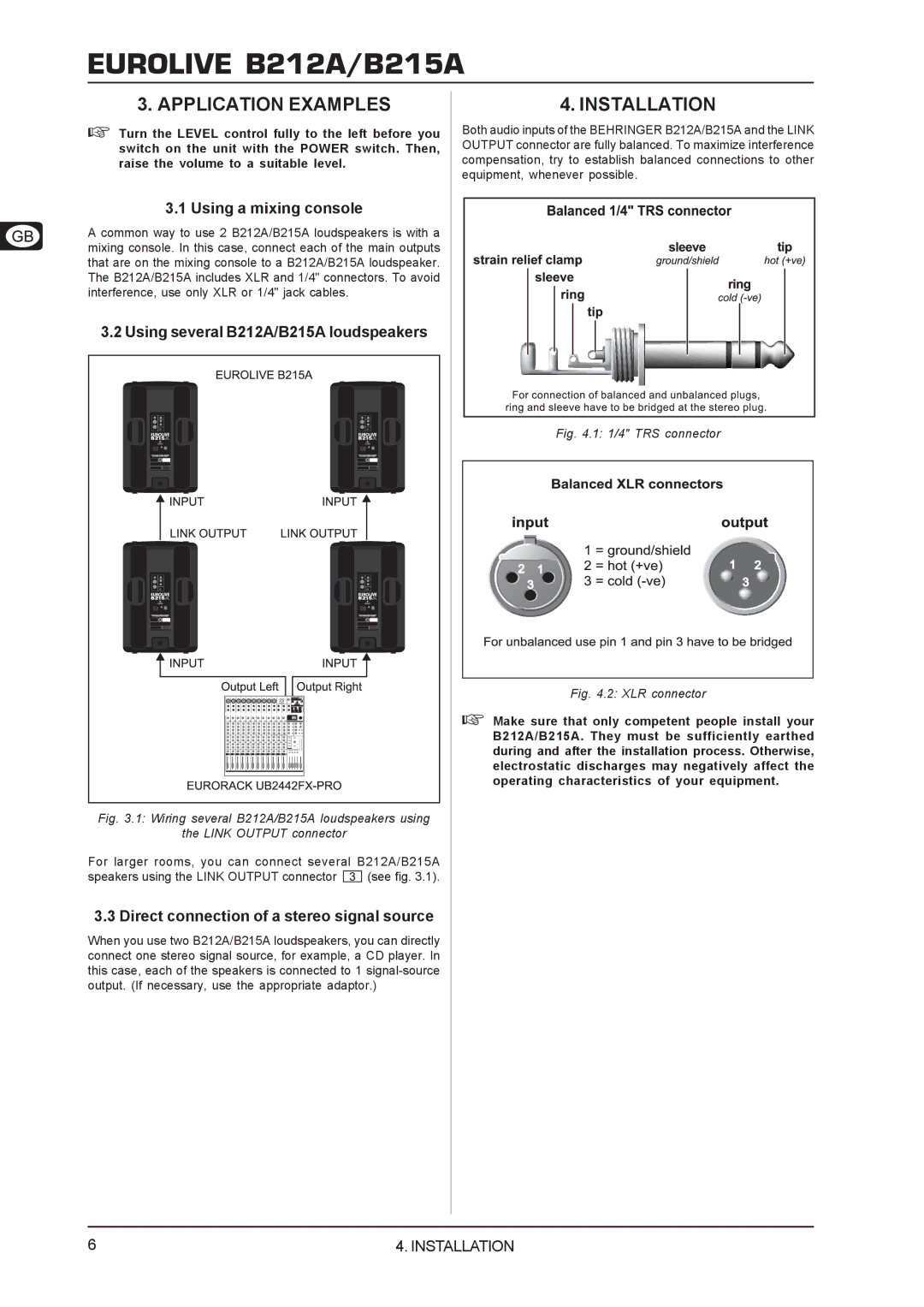 Behringer user manual Application Examples, Installation, Using a mixing console, Using several B212A/B215A loudspeakers 