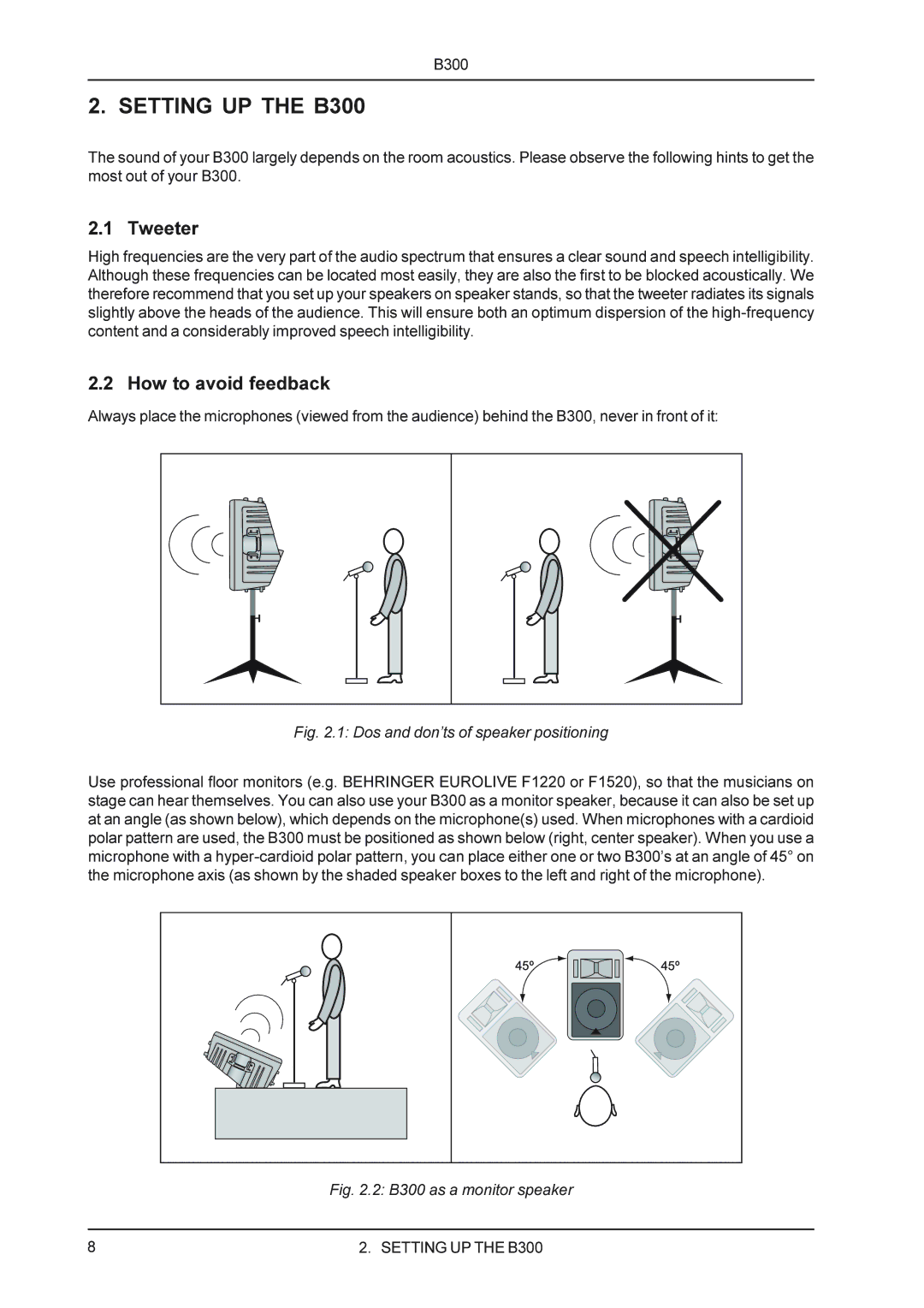 Behringer manual Setting UP the B300, Tweeter, How to avoid feedback 