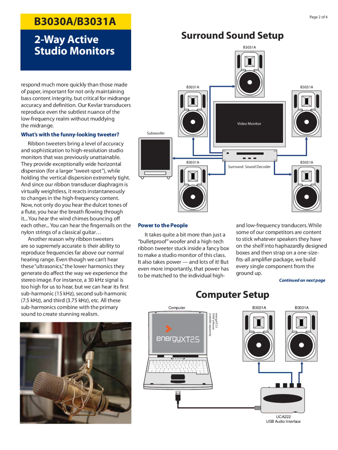 Behringer B3030A, B3031A Surround Sound Setup, Computer Setup, What’s with the funny-looking tweeter?, Power to the People 