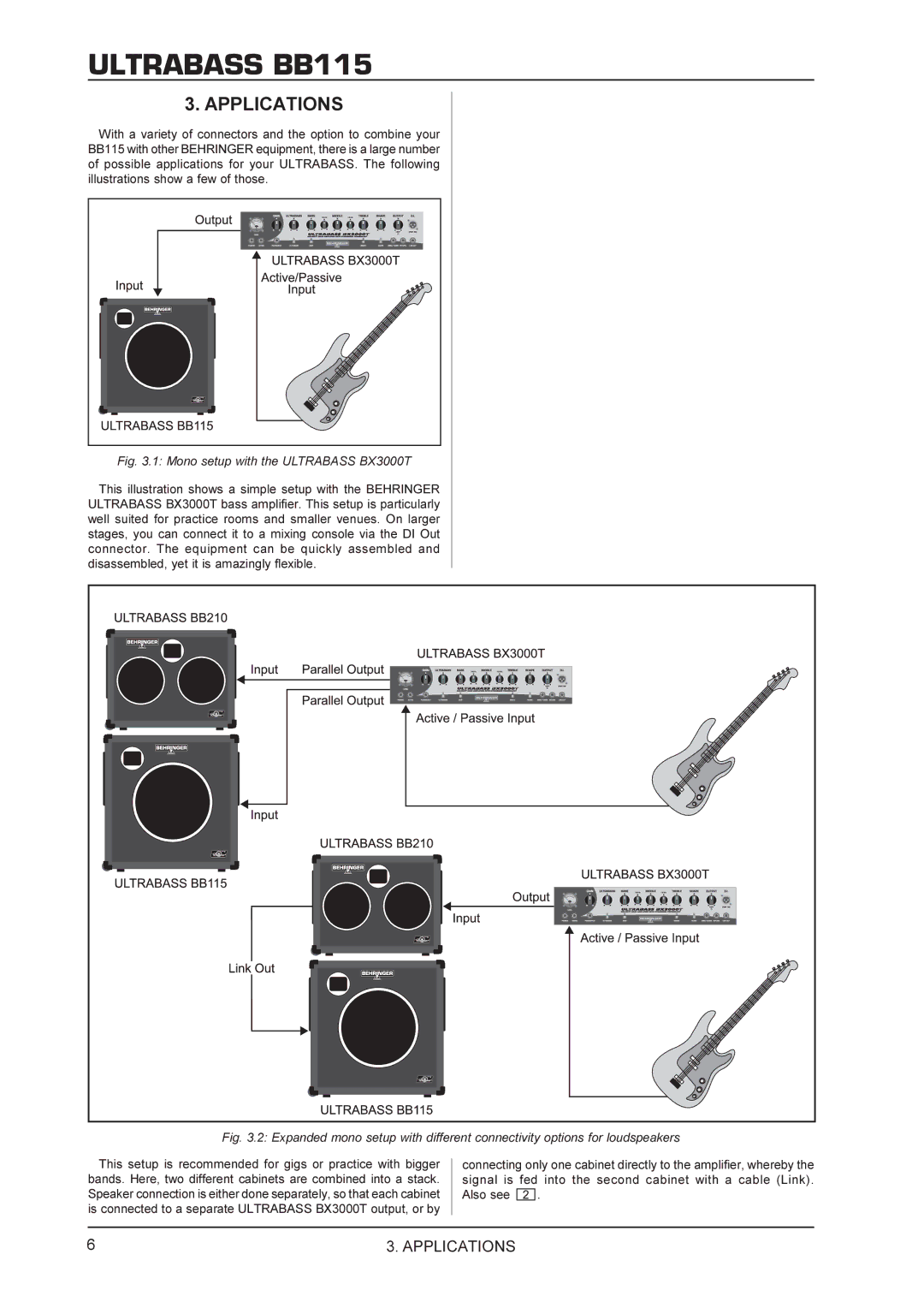 Behringer BB115 manual Applications, Mono setup with the Ultrabass BX3000T 