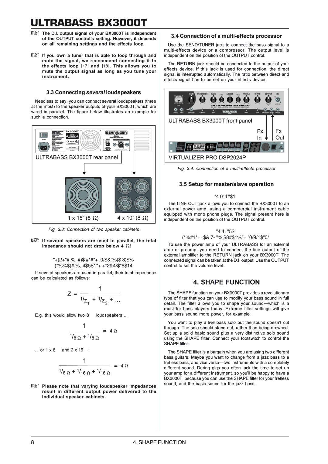 Behringer BX3000T manual Shape Function, Connecting several loudspeakers, Connection of a multi-effects processor 