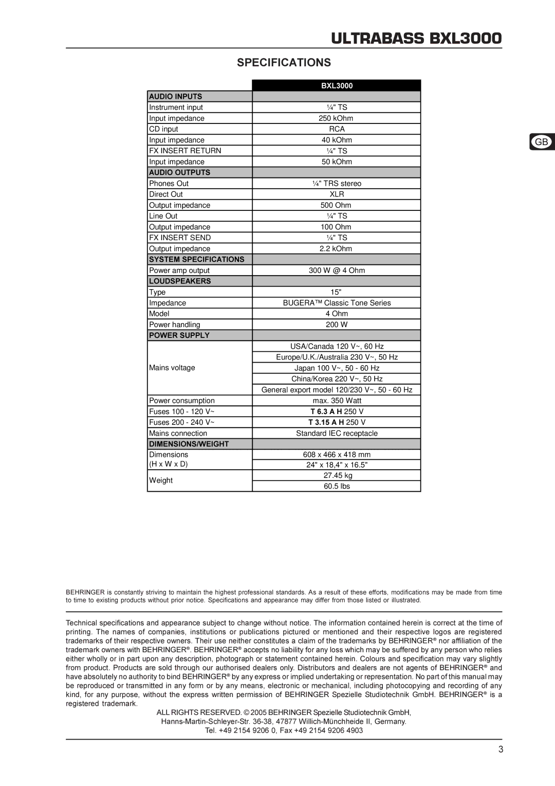 Behringer technical specifications Outputimpedance, 250, Mainsconnection, Ultrabass BXL3000, Specifications 