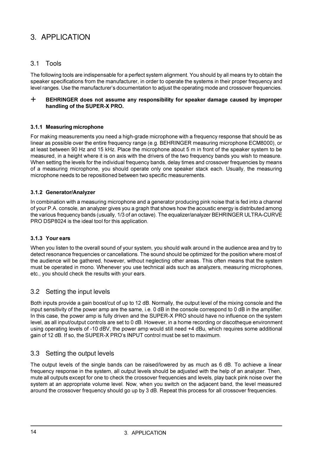 Behringer CX3400 manual Application, Tools, Setting the input levels, Setting the output levels 