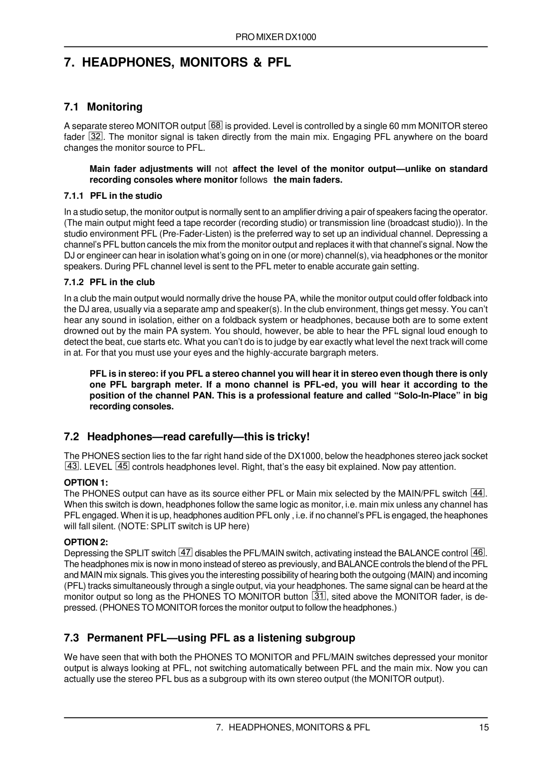 Behringer DX1000 user manual HEADPHONES, Monitors & PFL, Monitoring, Headphones-read carefully-this is tricky, Option 