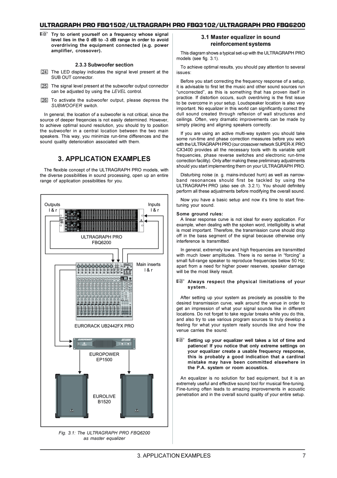 Behringer FBQ3102 manual Application Examples, Subwoofer section, 1 The ULTRAGRAPH PRO FBQ6200, as master equalizer 