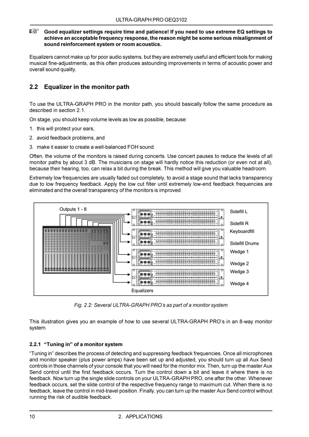 Behringer GEQ3102 manual Equalizer in the monitor path, Several ULTRA-GRAPH PRO’s as part of a monitor system 