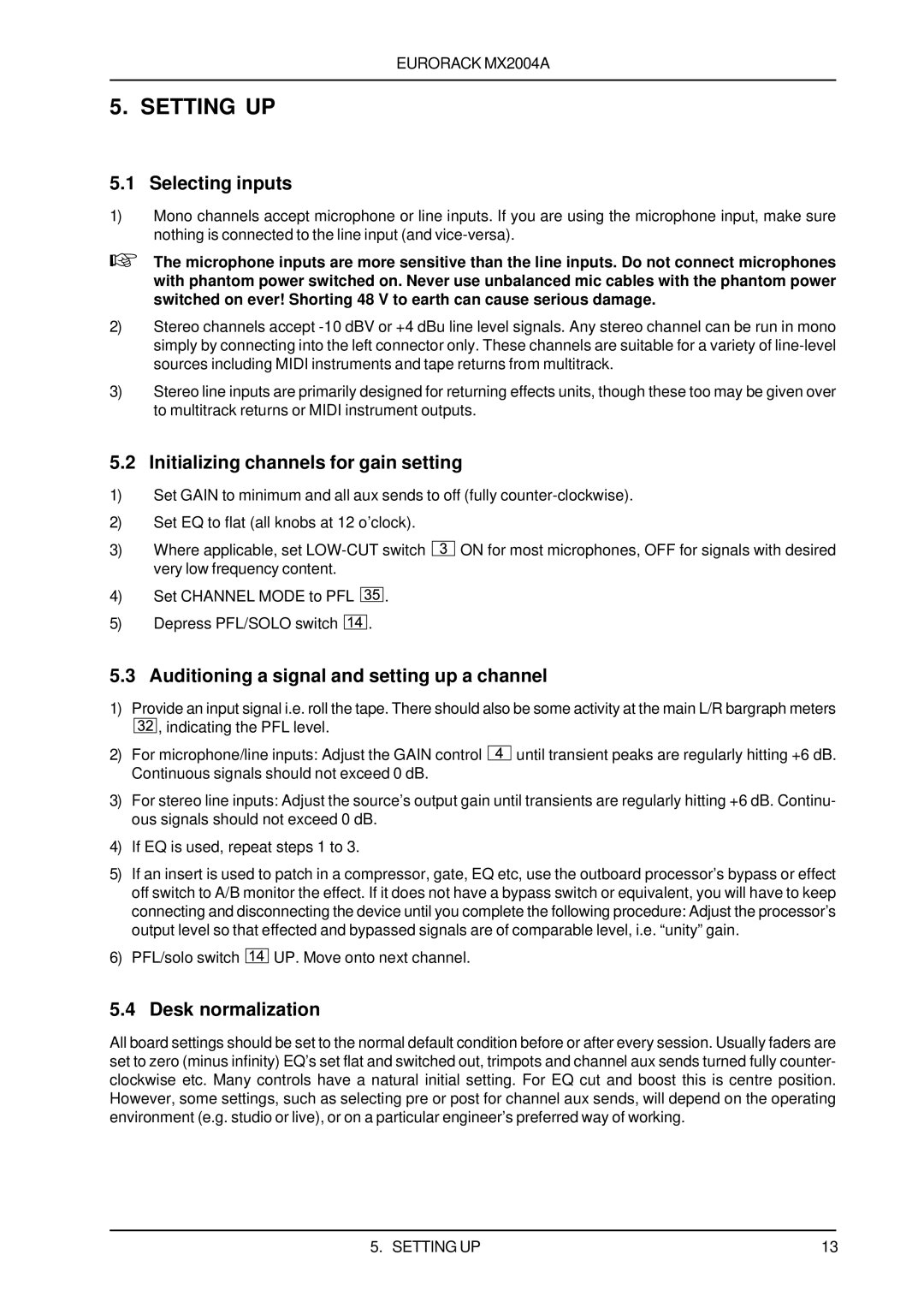 Behringer MX2004A user manual Setting UP, Selecting inputs, Initializing channels for gain setting, Desk normalization 