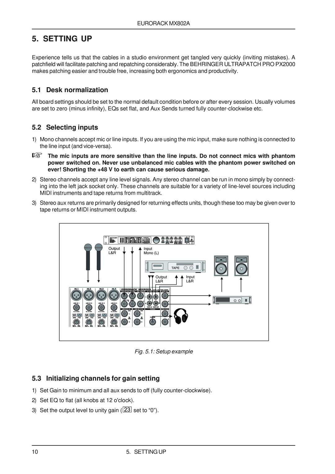 Behringer MX802A Setting Up, Desk normalization, Selecting inputs, Initializing channels for gain setting, 1 Setup example 