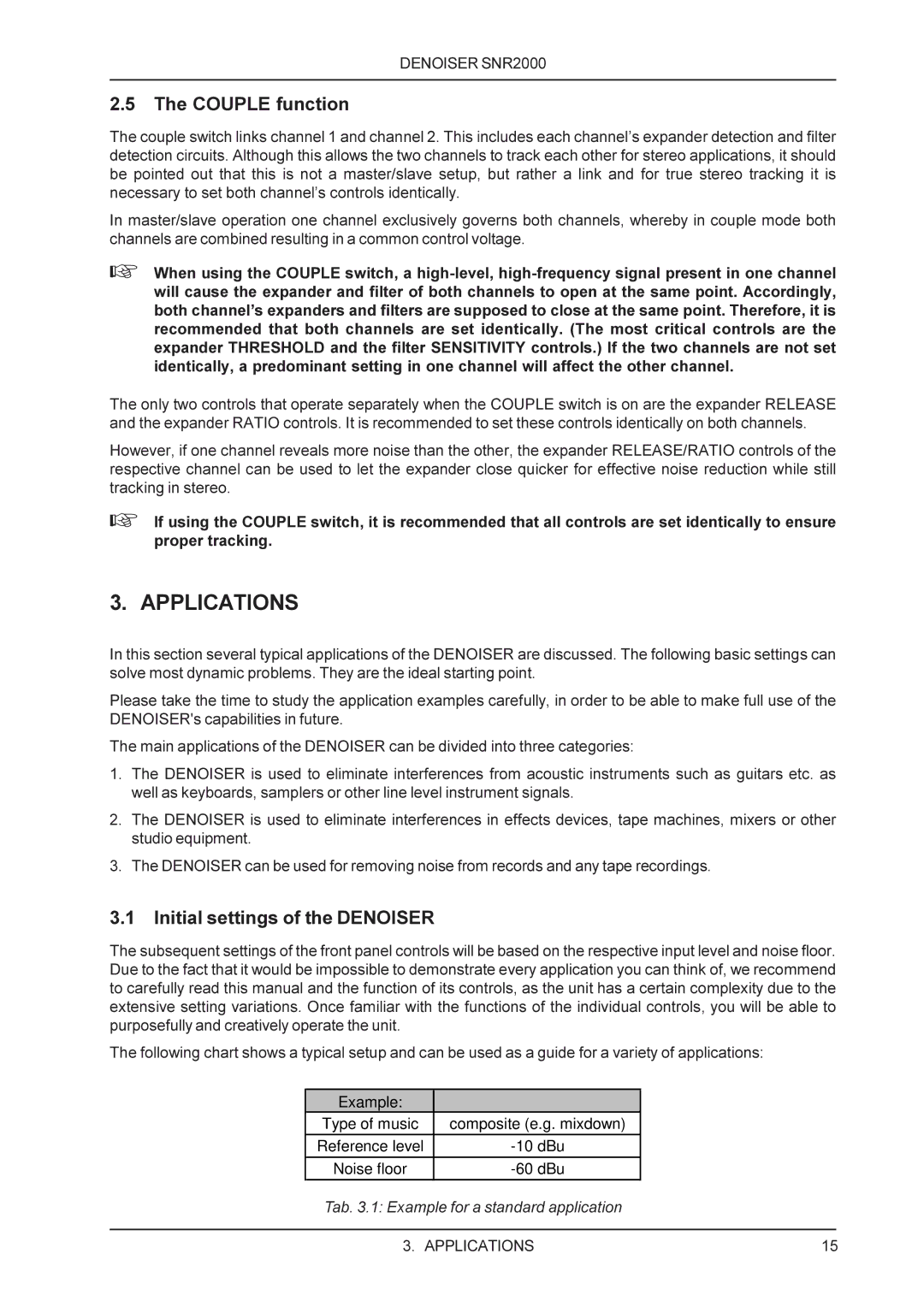 Behringer SNR2000 manual Applications, Couple function, Initial settings of the Denoiser 