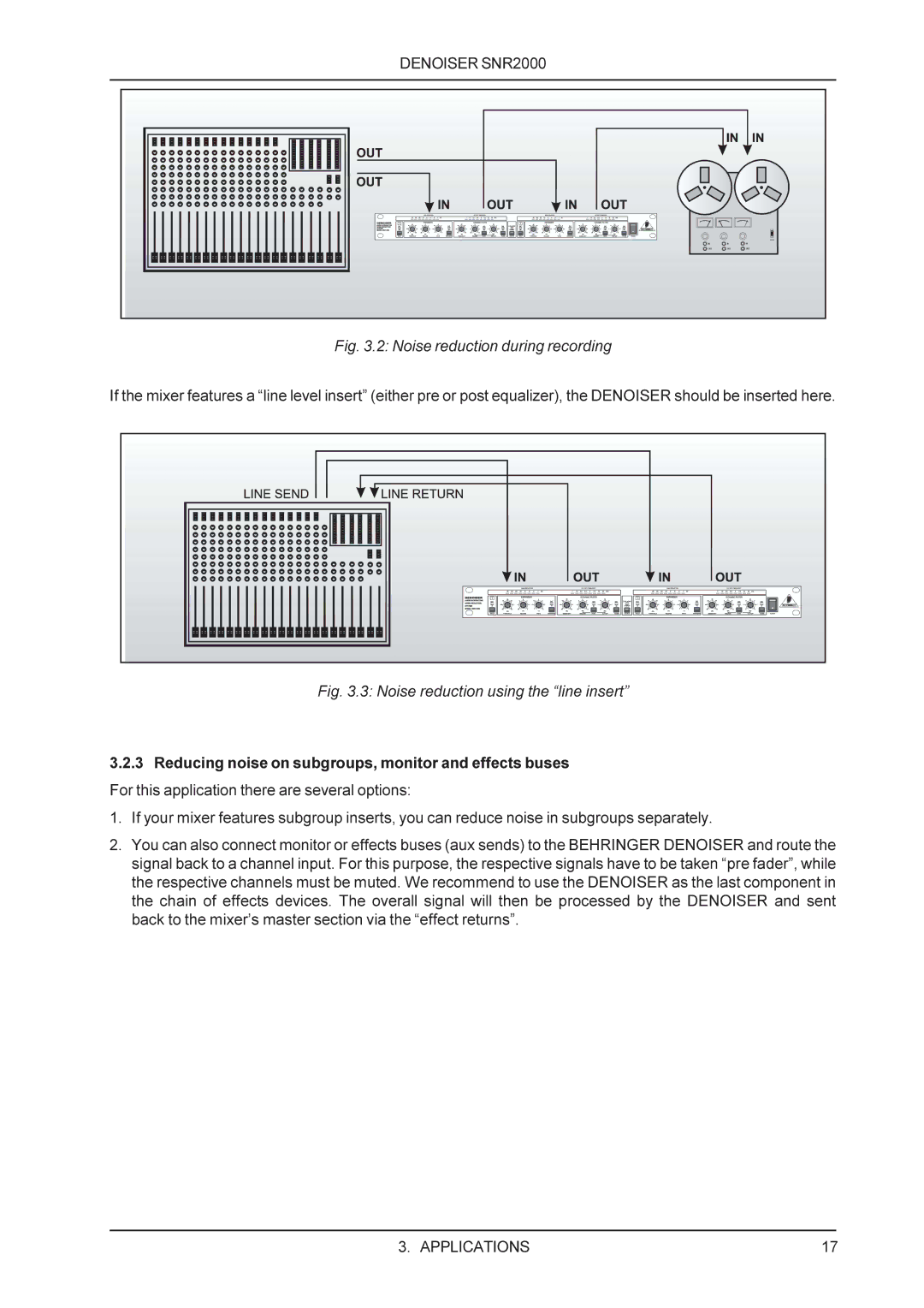 Behringer SNR2000 manual Noise reduction during recording 