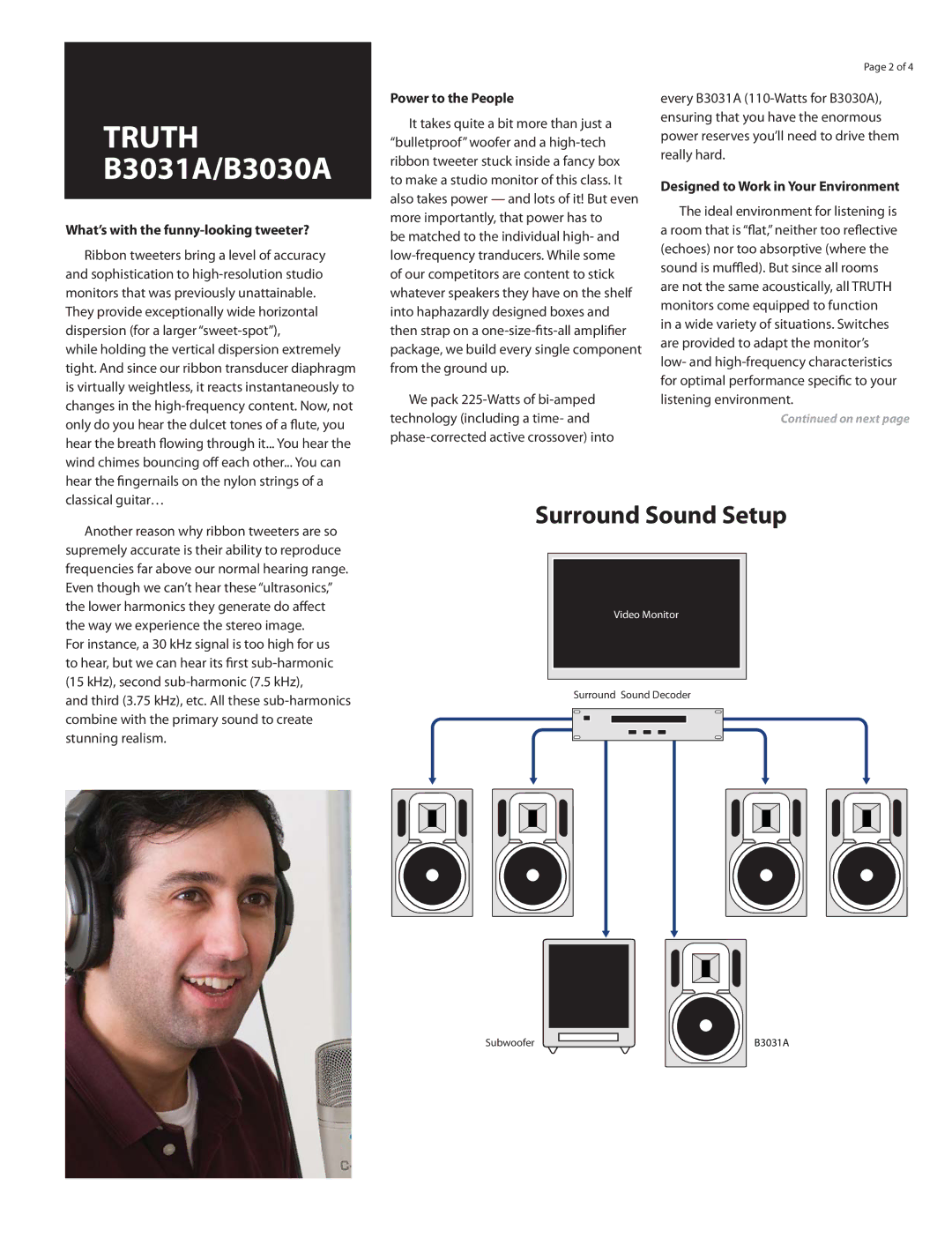 Behringer truth B3031A What’s with the funny-looking tweeter?, Power to the People, Designed to Work in Your Environment 