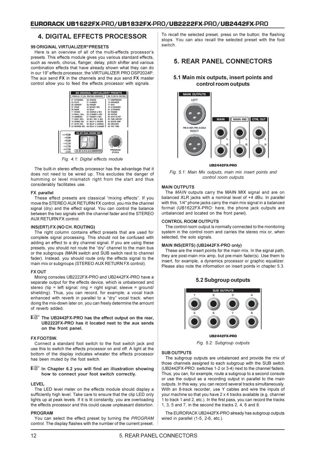 Behringer UB2442FX-PRO, UB2222FX-PRO Digital Effects Processor, Main mix outputs, insert points and control room outputs 