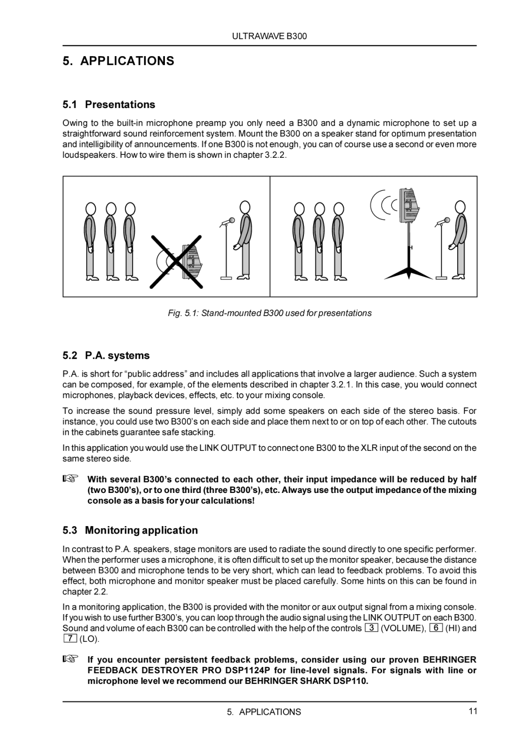 Behringer ULTRAWAVE B300 manual Applications, Presentations, P.A. systems, Monitoring application 