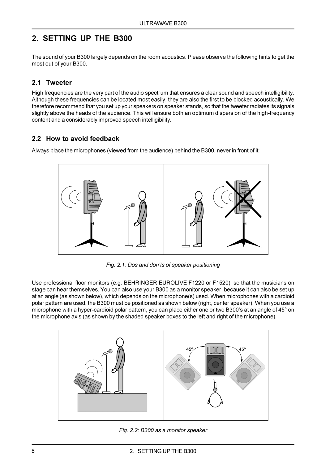 Behringer ULTRAWAVE B300 manual Setting UP the B300, Tweeter, How to avoid feedback 