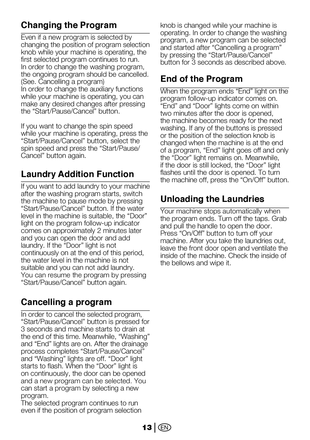 Beko 2112 CX, 2012 CX manual Changing the Program, Laundry Addition Function, Cancelling a program, End of the Program 