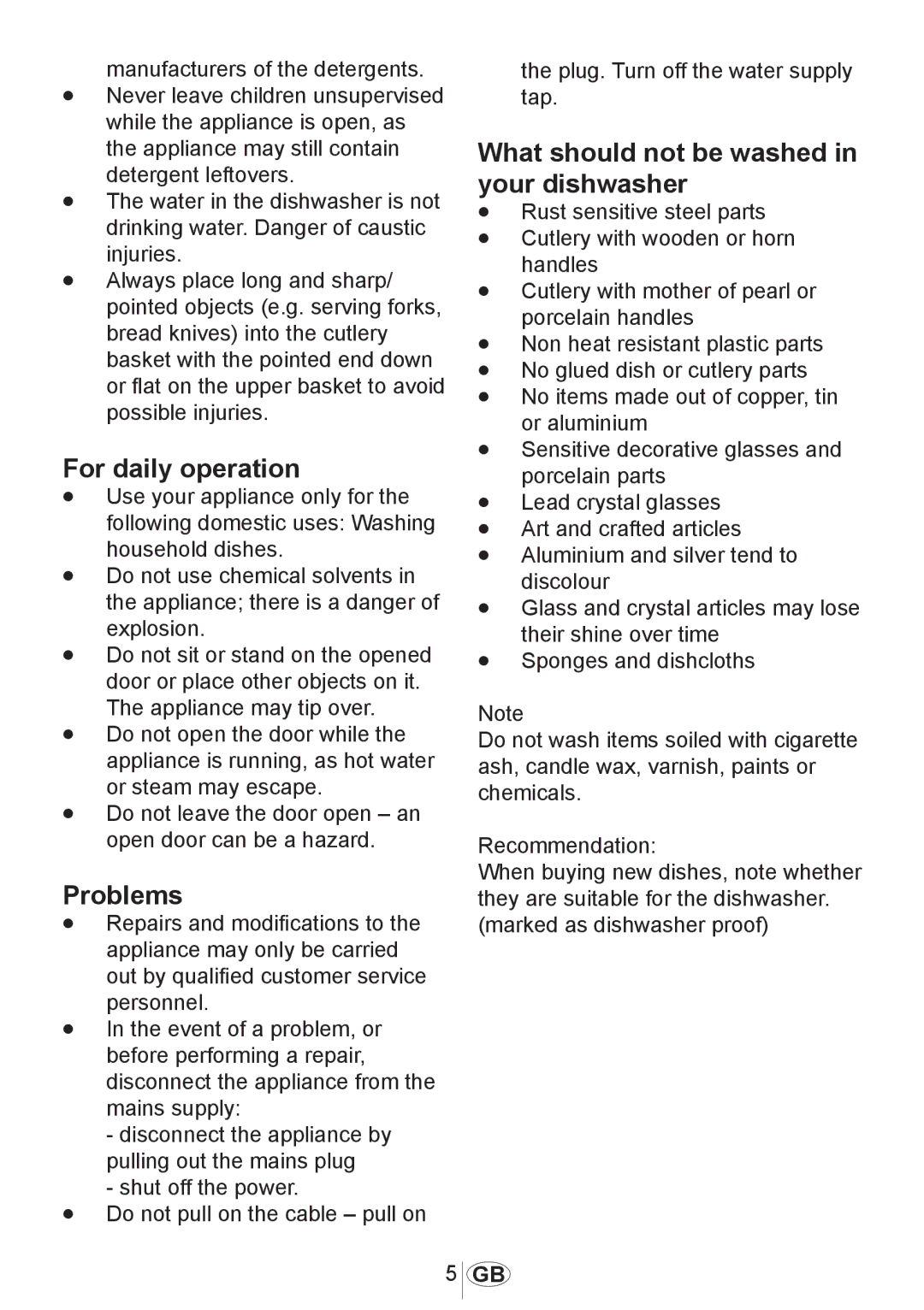 Beko 3905 MI instruction manual For daily operation, Problems, What should not be washed in your dishwasher 