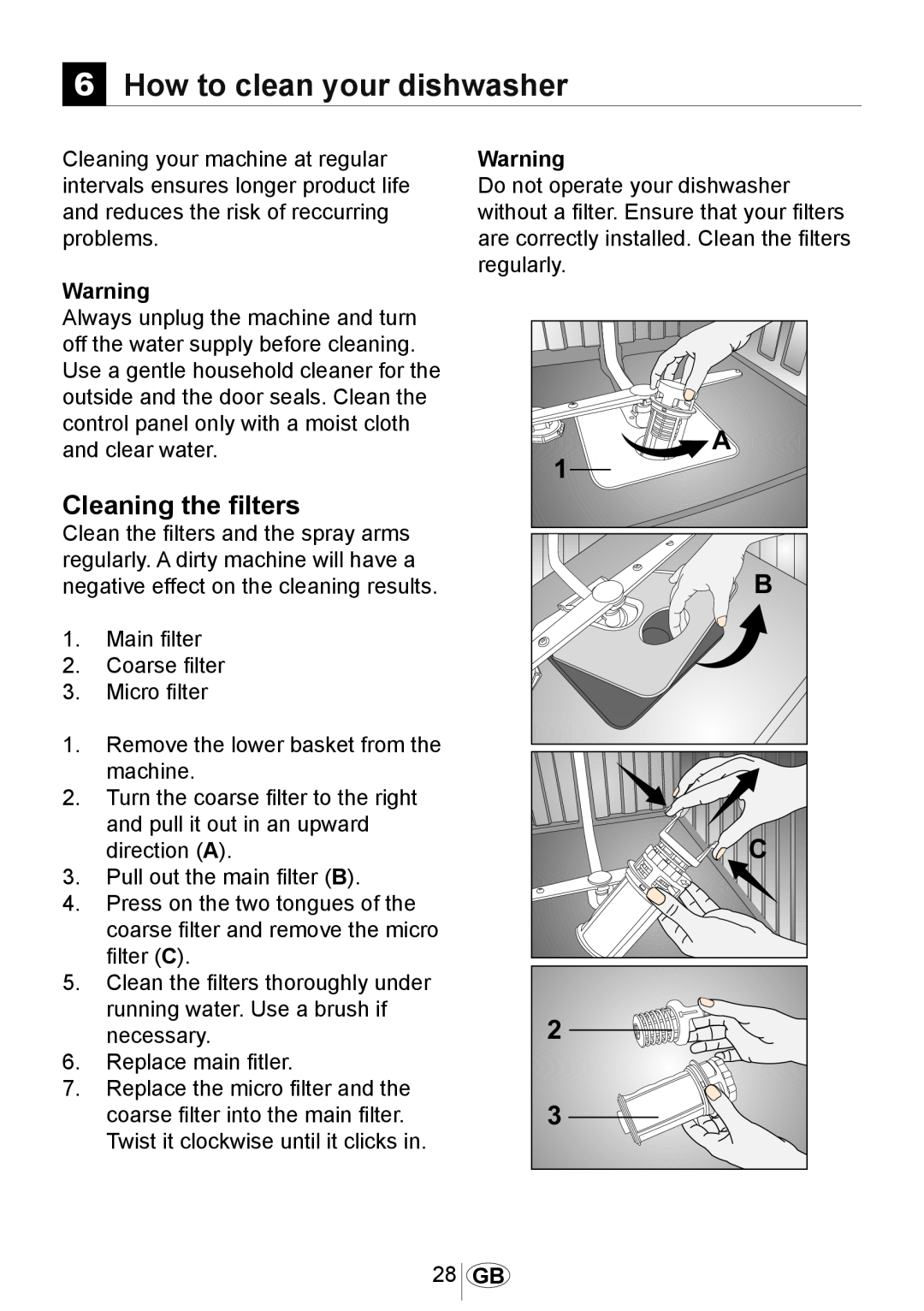 Beko 3905 MI instruction manual How to clean your dishwasher, Cleaning the filters 