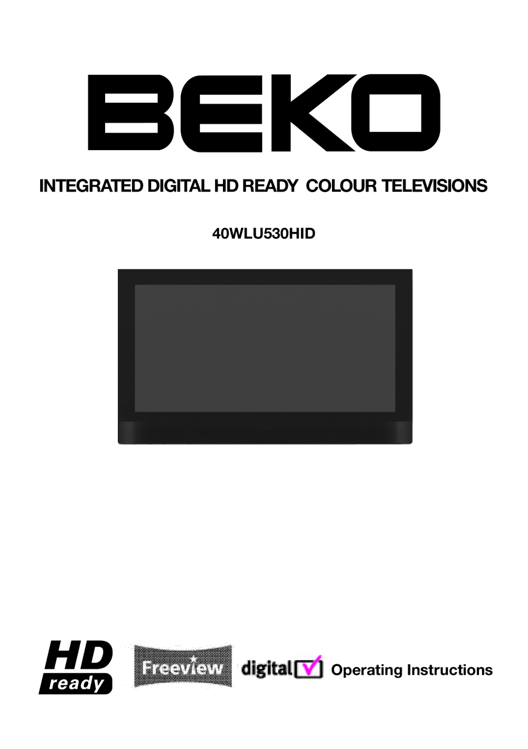 Beko 40WLU530HID operating instructions Operating Instructions 