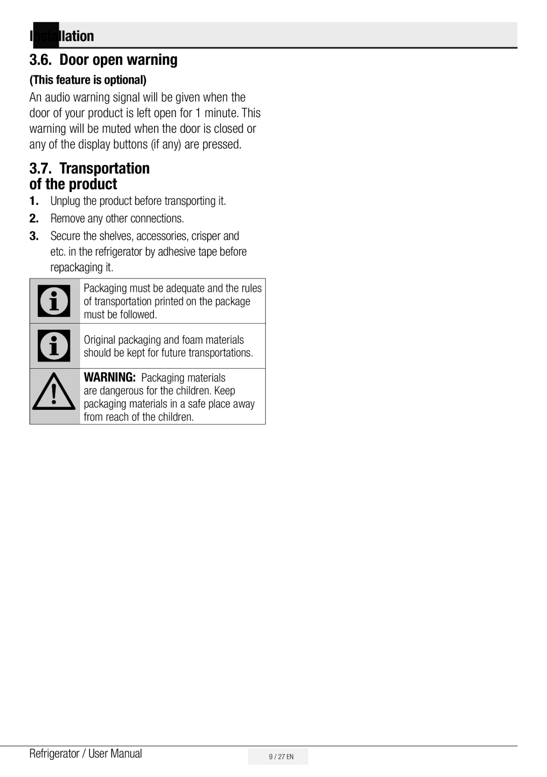 Beko ASL141B, ASL141S, ASL141X, ASL141W, ASD241X Door open warning, Transportation of the product, This feature is optional 