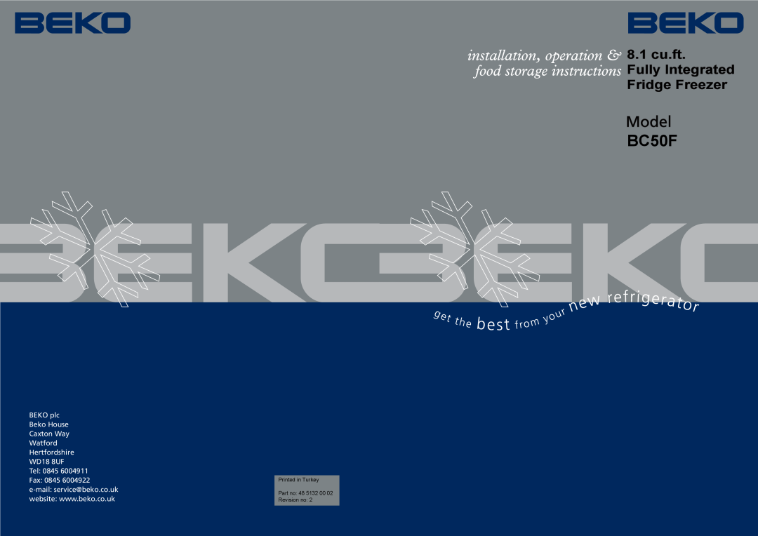 Beko BC50F manual 8.1 cu.ft Fully Integrated Fridge Freezer, BEKO plc, Beko House, Caxton Way, Watford, Hertfordshire 