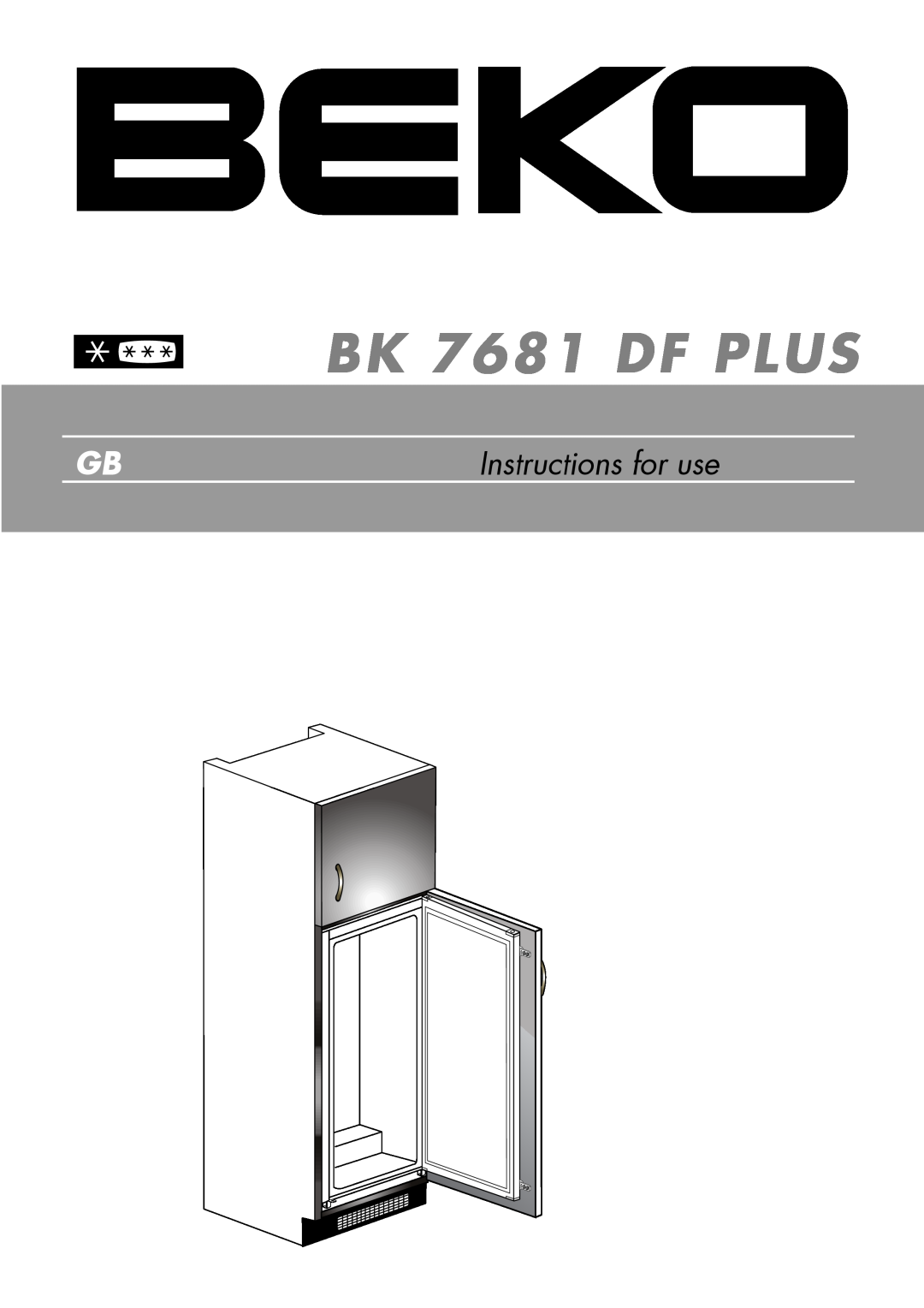Beko manual Instructions for use, BK 7681 DF PLUS 