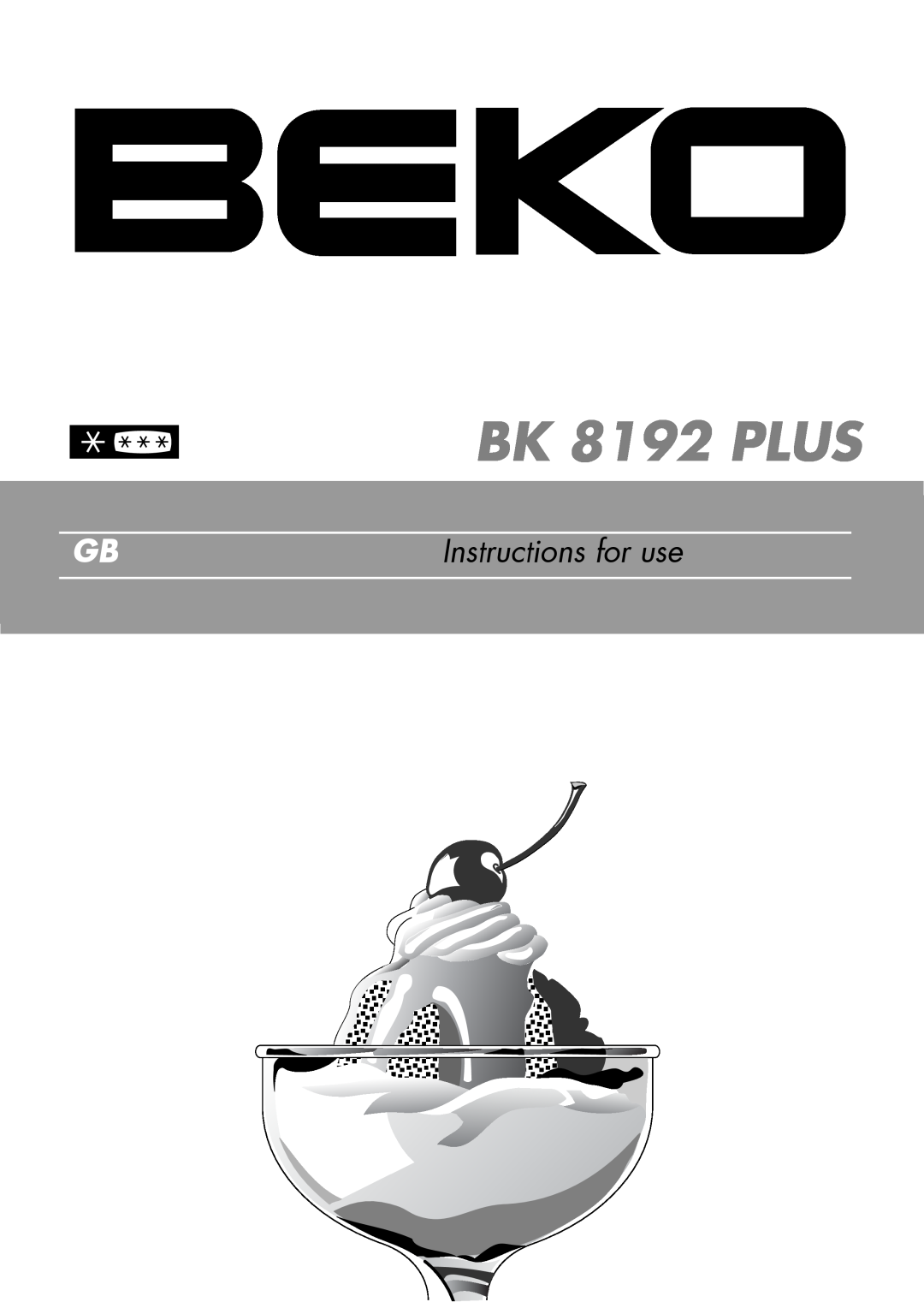 Beko BK 8192 PLUS manual Instructions for use 