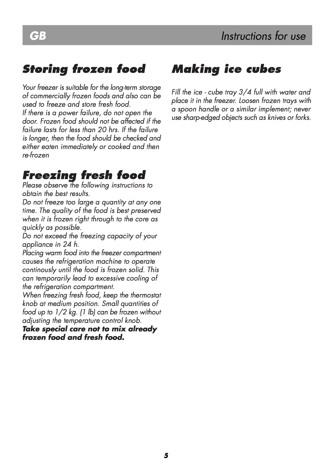 Beko BK 8192 PLUS manual Storing frozen food, Freezing fresh food, Making ice cubes, Instructions for use 