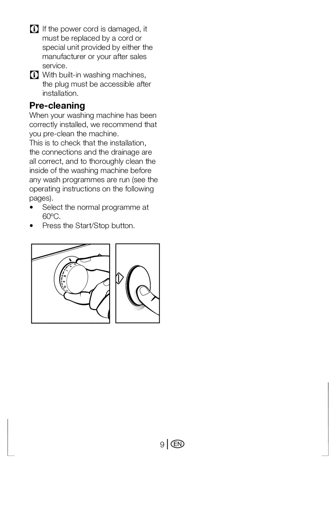 Beko BWD 6421 manual Pre-cleaning 