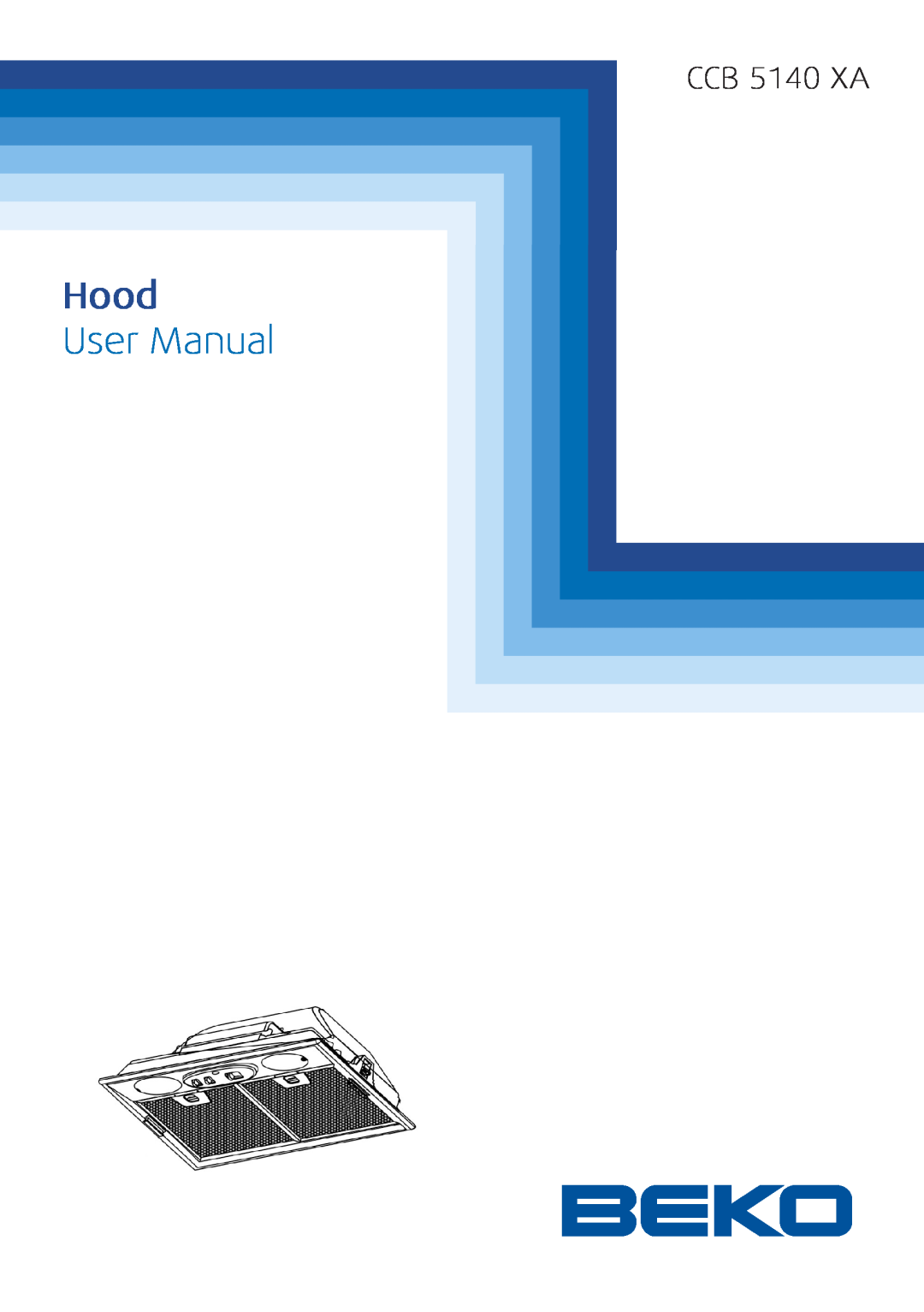 Beko CCB 5140 XA user manual Hood, User Manual 