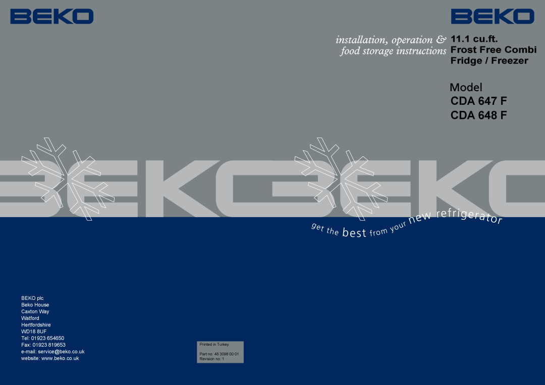 Beko manual CDA 647 F CDA 648 F, 11.1 cu.ft Frost Free Combi Fridge / Freezer, BEKO plc, Beko House, Caxton Way, Tel 
