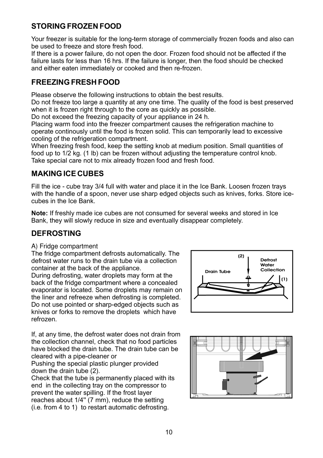 Beko CDA 664 F manual Storing Frozen Food, Freezing Fresh Food, Making ICE Cubes, Defrosting 