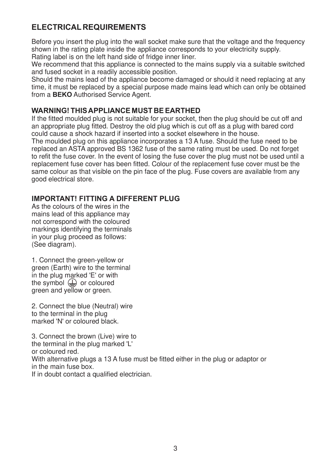 Beko CDA 664 F Electrical Requirements, Andfusedsocketinareadilyaccessibleposition, Ifindoubtcontactaqualifiedelectrician 