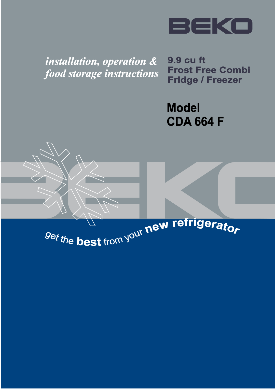 Beko CDA 664 F manual best, refr, Model CDA 664F, installation, operation& food storage instructions 