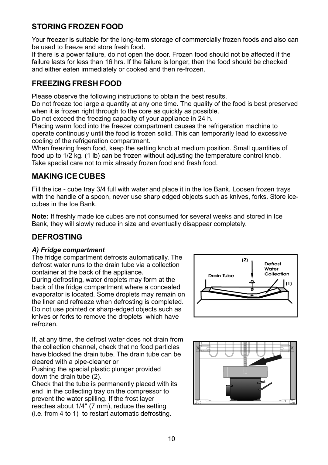 Beko CDA 664 F manual Storing Frozen Food, Freezing Fresh Food, Making Ice Cubes, Defrosting 