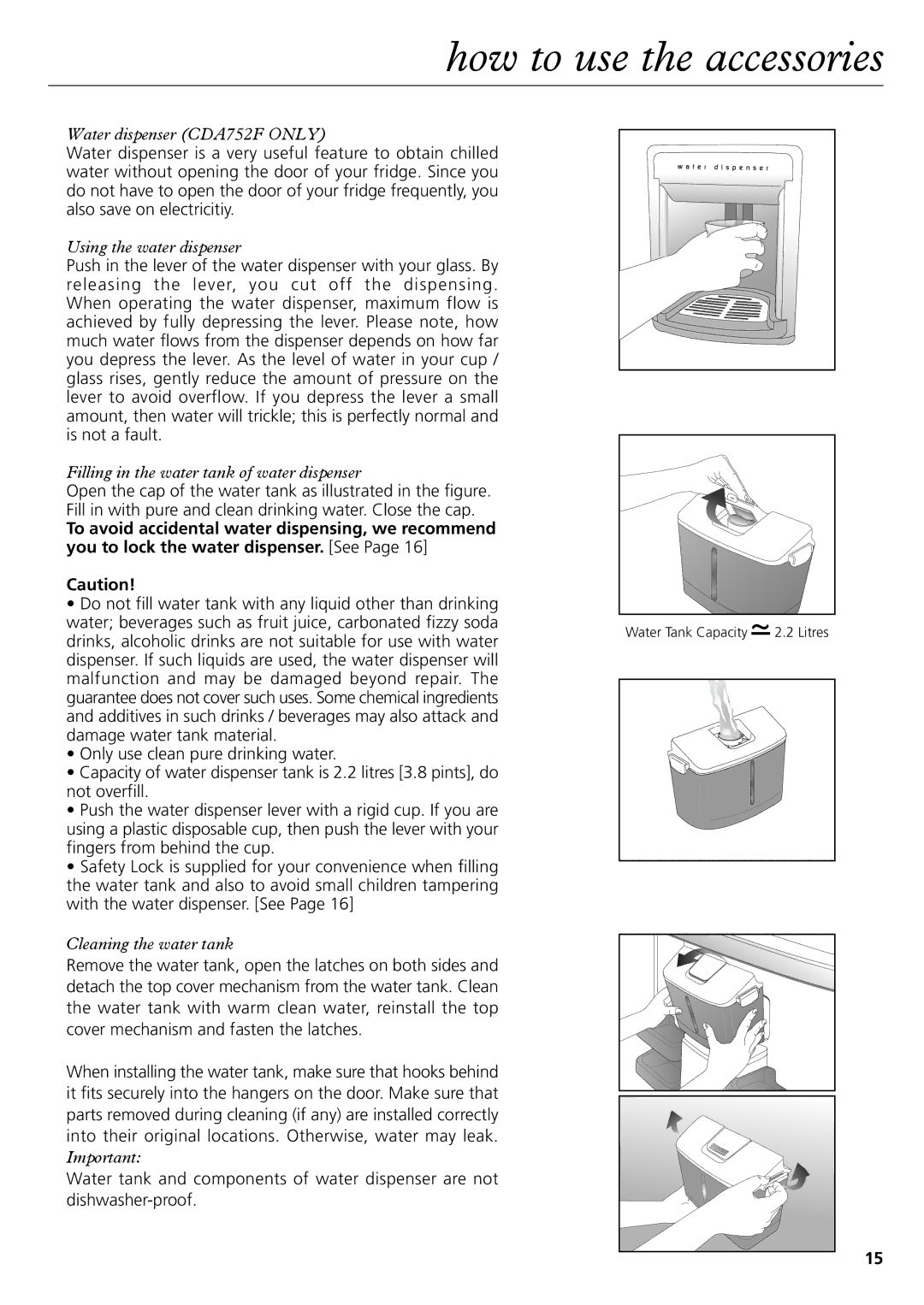 Beko CDA751F manual How to use the accessories, Water dispenser CDA752F only 