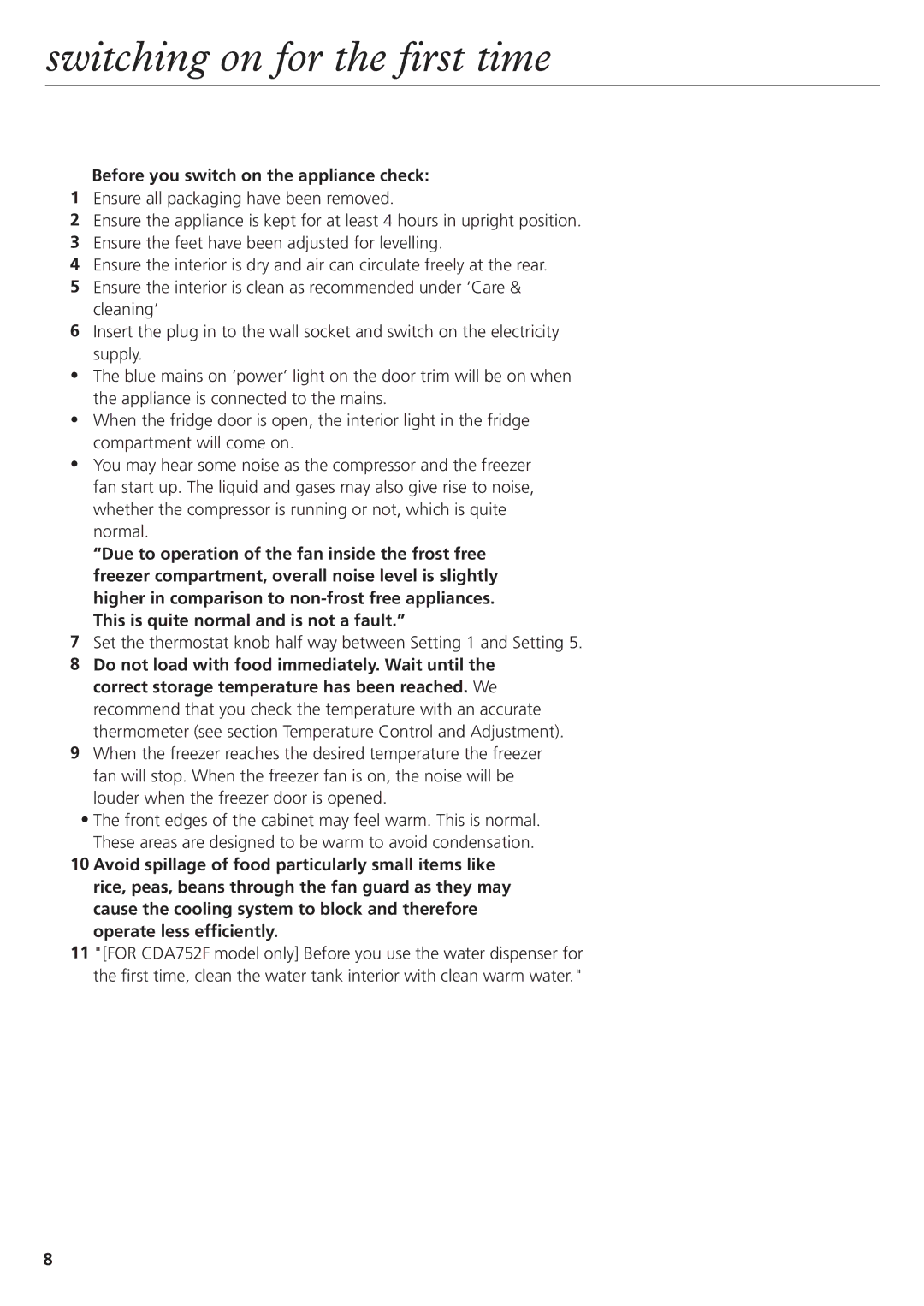 Beko CDA752F, CDA751F manual Switching on for the first time, Before you switch on the appliance check 