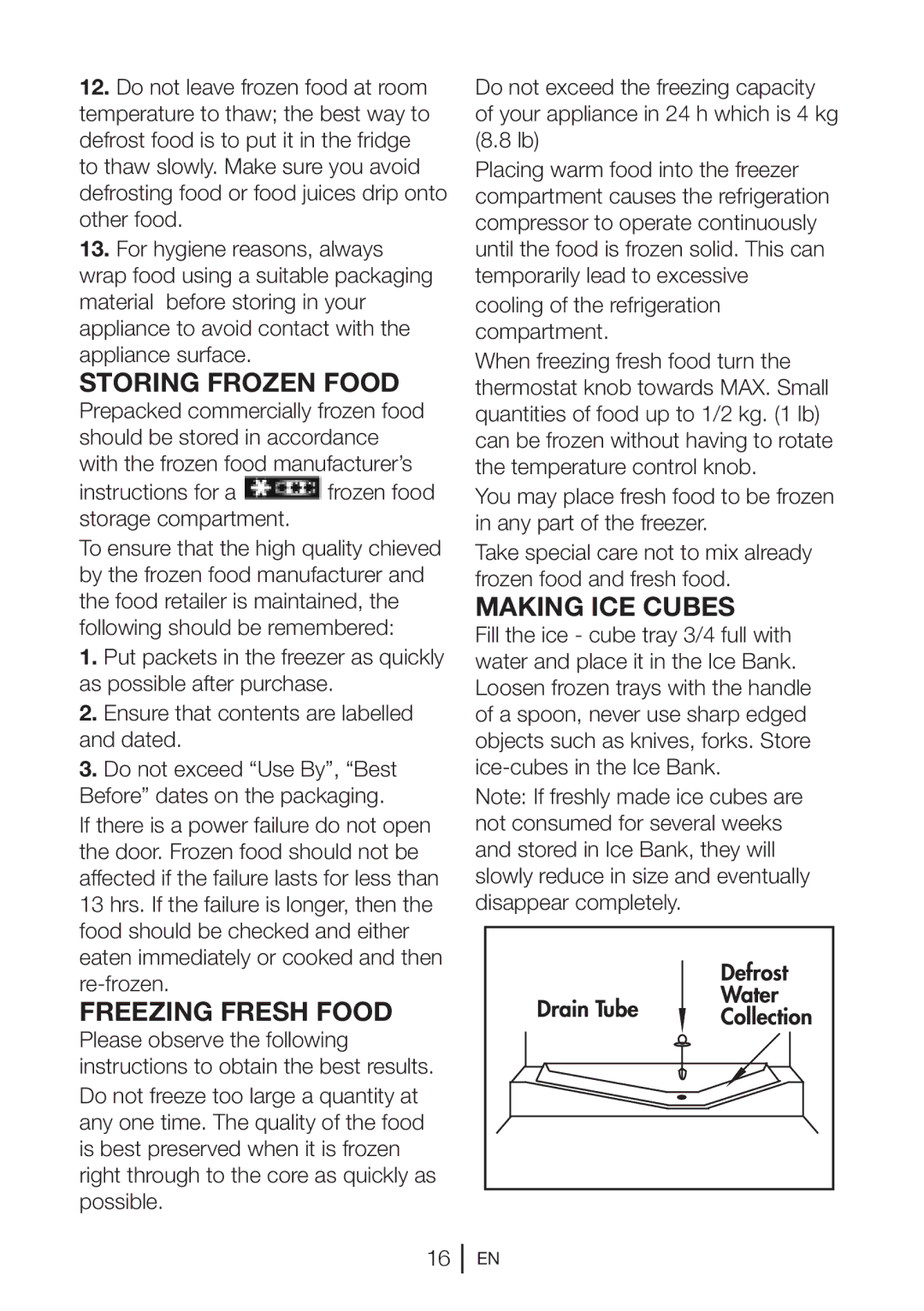 Beko CDA 565 FS, CF 5013 APW, CDA 565FW manual Storing Frozen Food, Freezing Fresh Food, Making ICE Cubes 