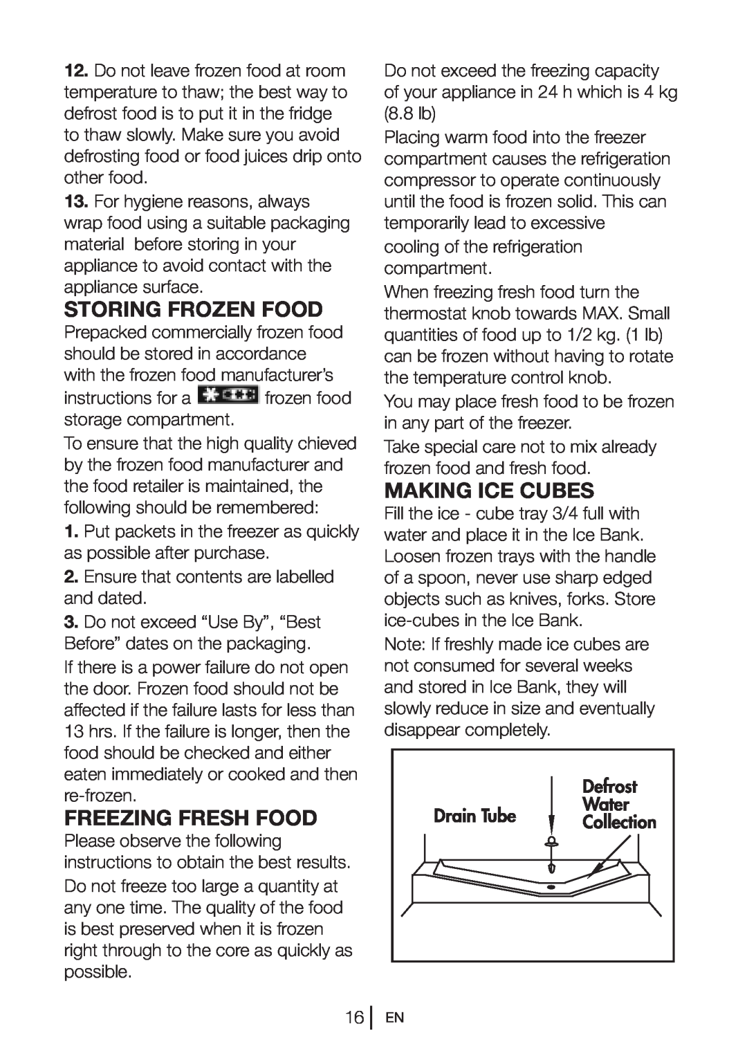 Beko CDA 565 FS, CF 5013 APW, CDA 565FW manual Storing Frozen Food, Freezing Fresh Food, Making Ice Cubes 