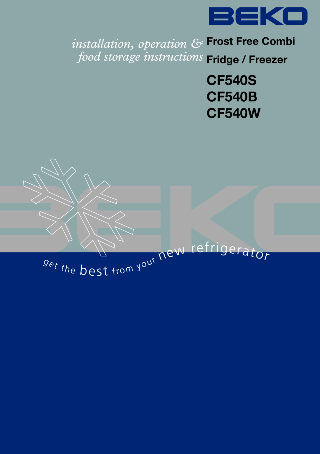 Beko manual Frost Free Combi Fridge / Freezer, CF540S CF540B CF540W 