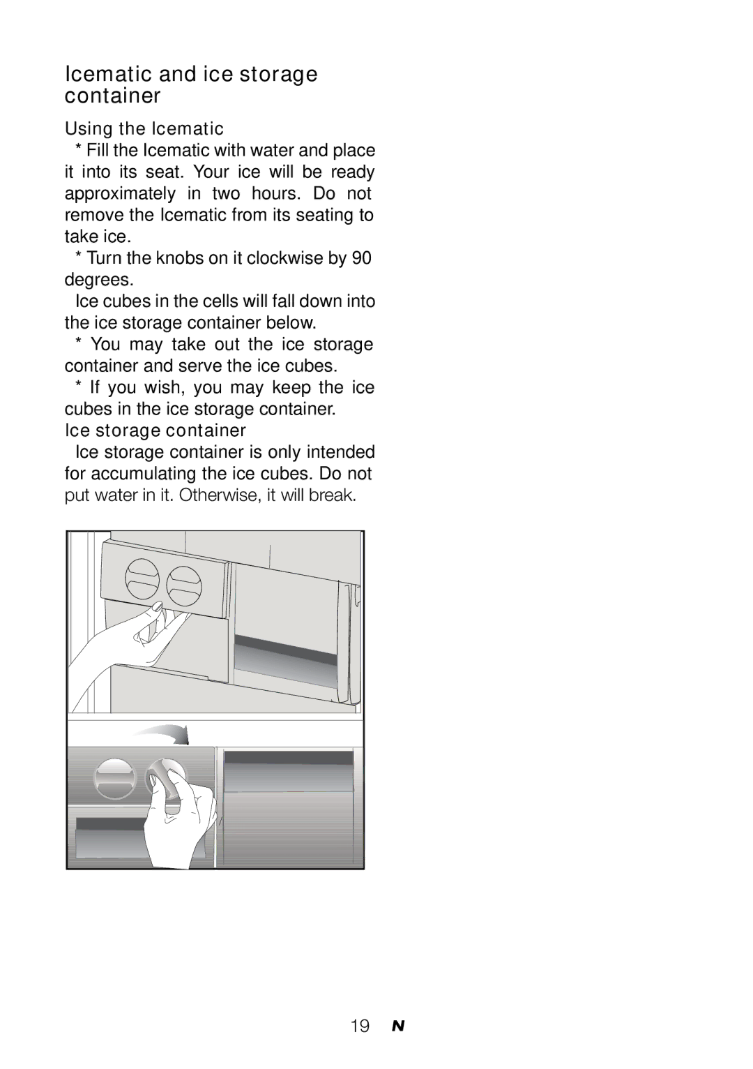 Beko CFD 7914 manual Icematic and ice storage container, Using the Icematic, Ice storage container 