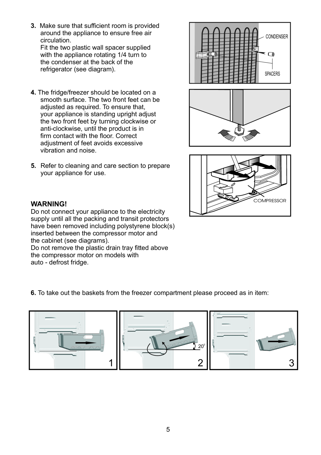 Beko CFD6643 manual Makesurethatsufficientroomisprovided 