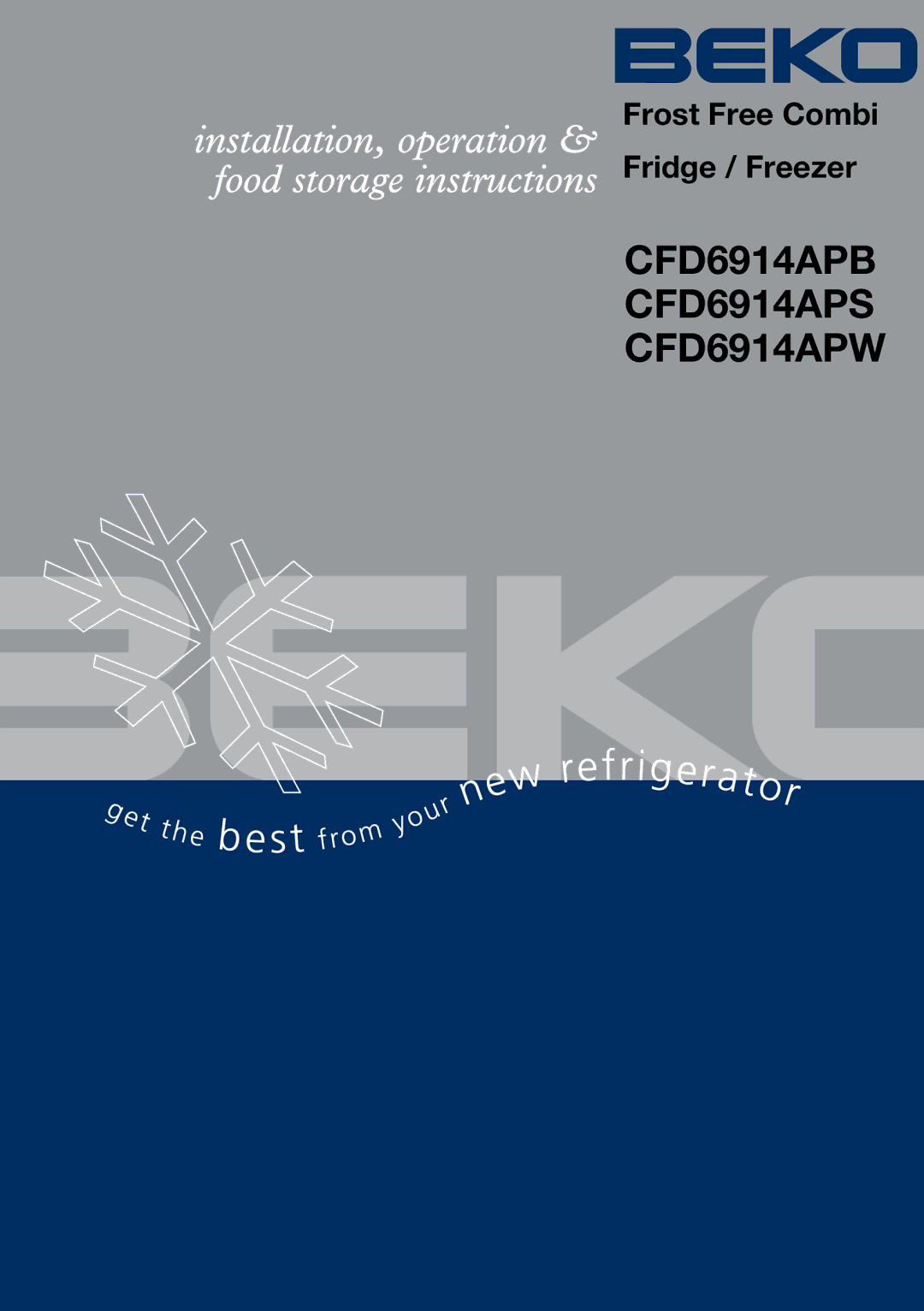 Beko CFD6814APW manual CFD6914APB CFD6914APS CFD6914APW 