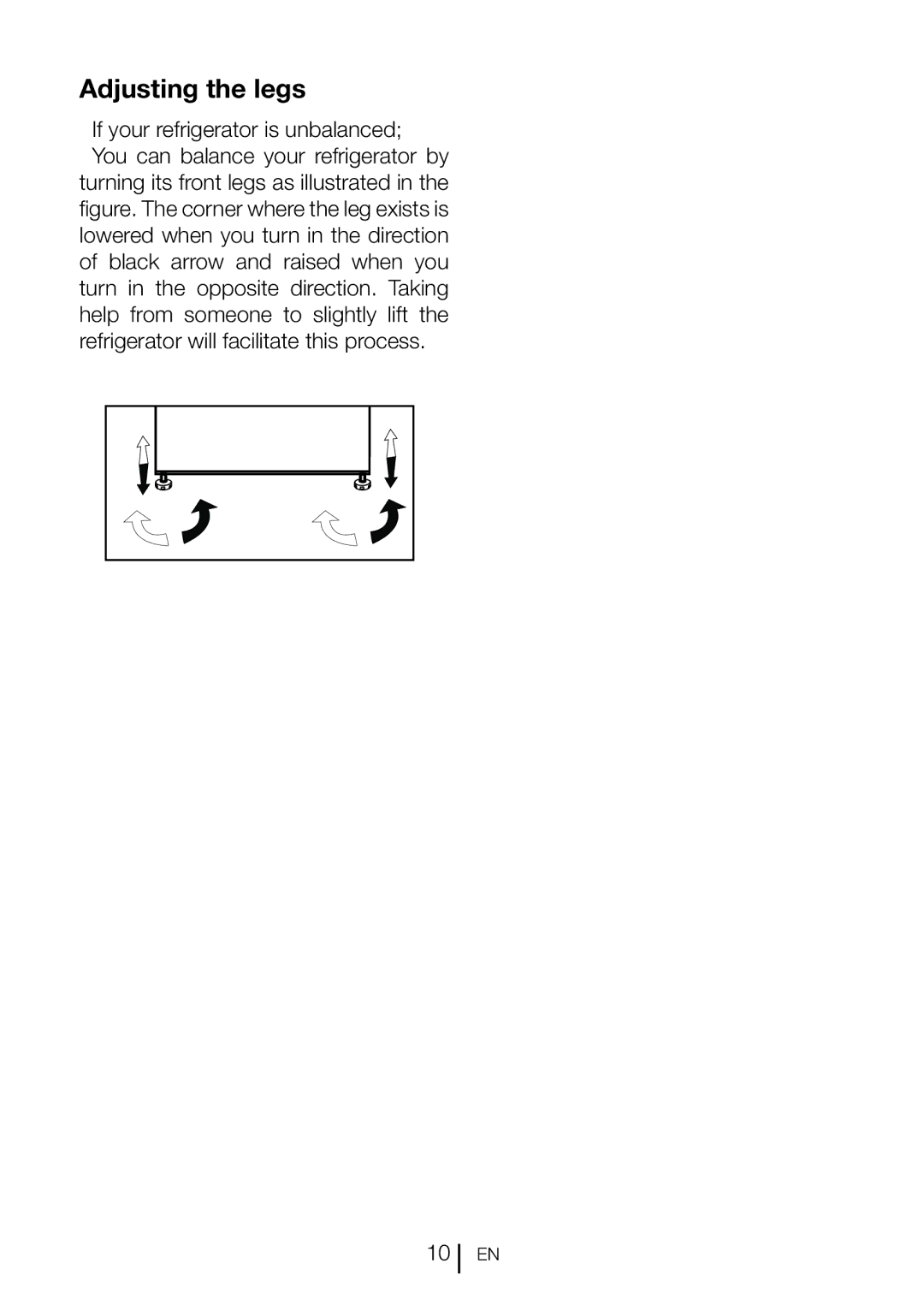 Beko CFF6873GX manual Adjusting the legs, If your refrigerator is unbalanced 