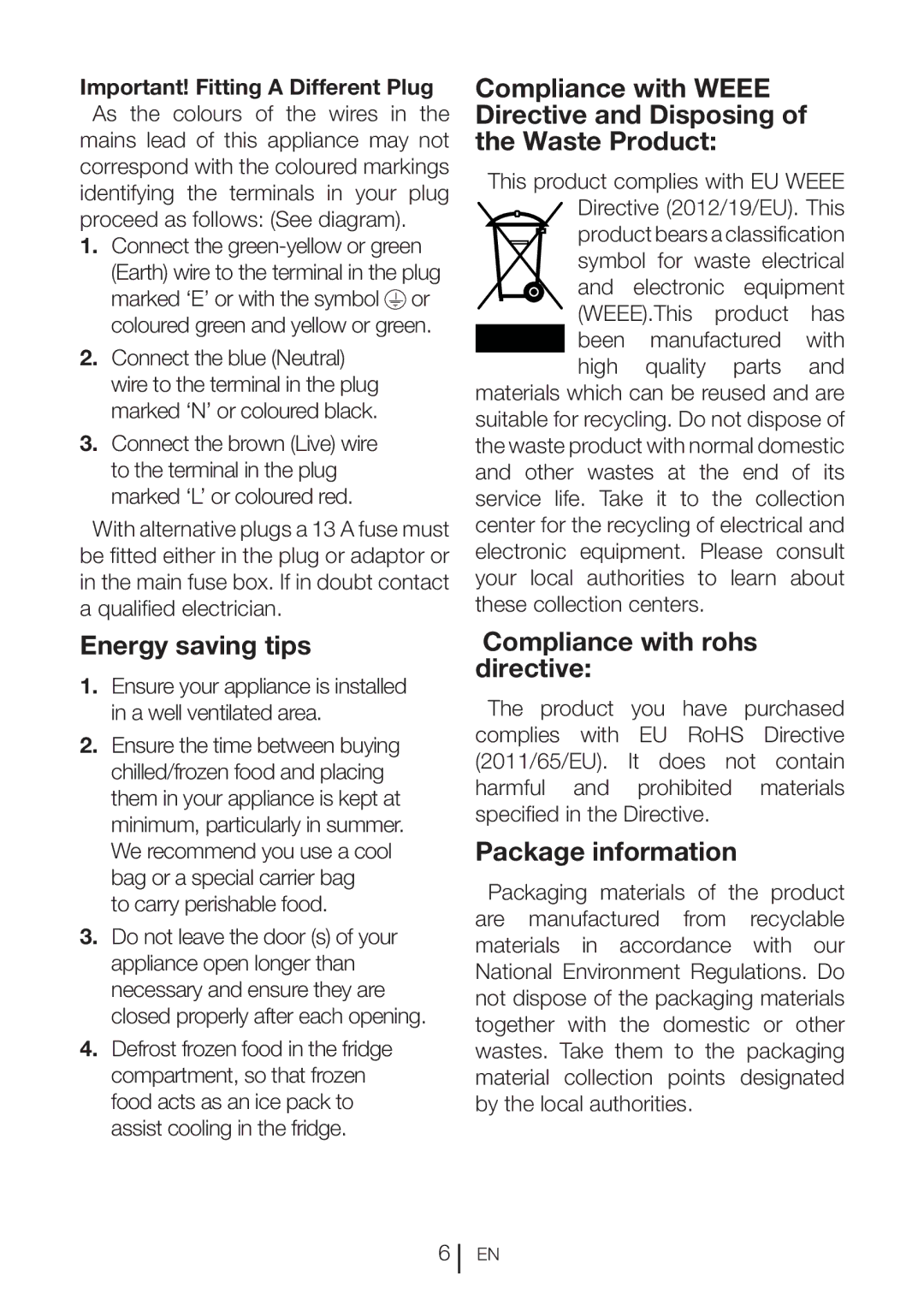 Beko CFF6873GX manual Energy saving tips, Compliance with rohs directive, Package information, To carry perishable food 