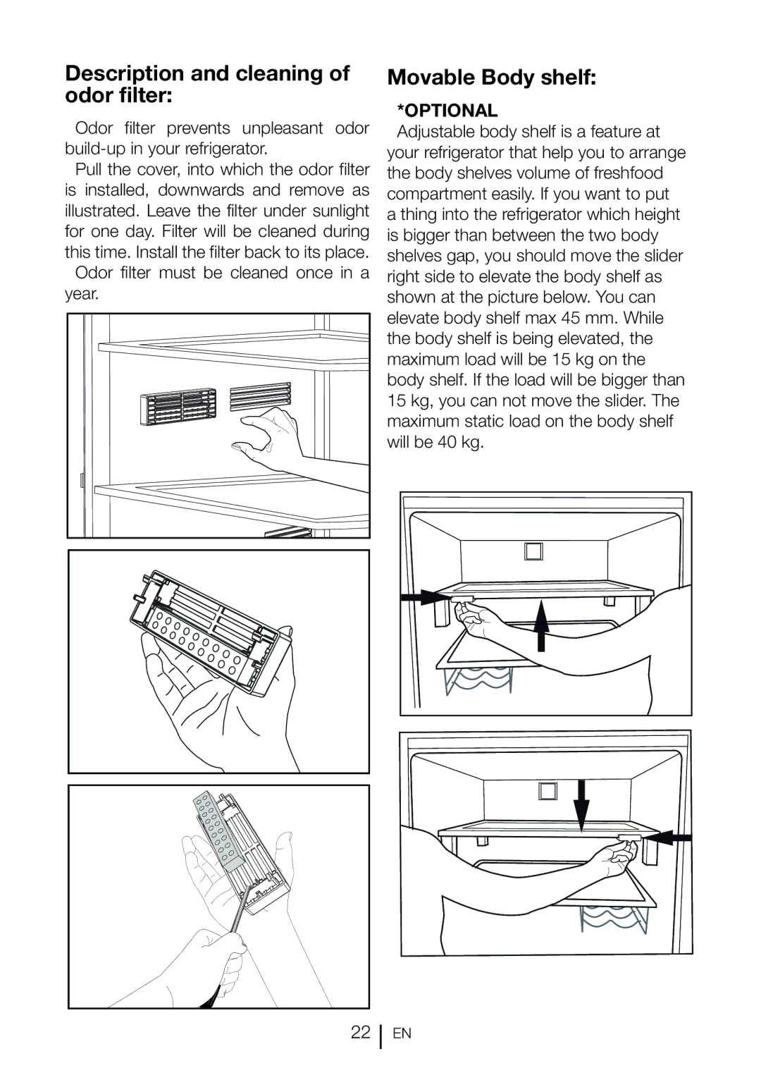 Beko CN 151120 X Description and cleaning of odor filter, Movable Body shelf, Odor filter must be cleaned once in a year 