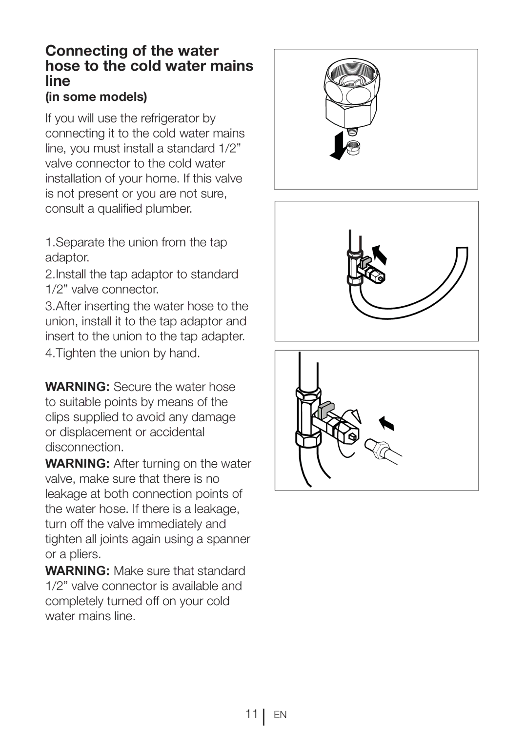 Beko CN111520 manual Connecting of the water hose to the cold water mains line, Some models 