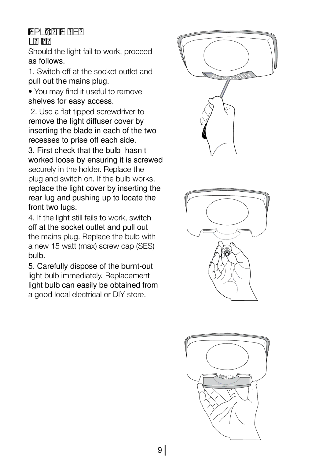 Beko COOL54FW, COOL54FS manual Replacing the Interior Light Bulb 